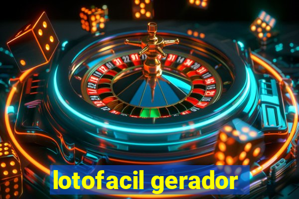 lotofacil gerador